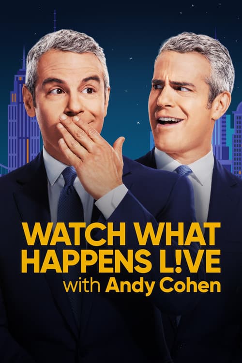 Affiche de Watch What Happens Live with Andy Cohen